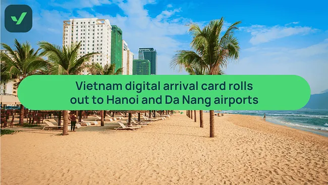 Vietnam expands digital arrival card to Hanoi and Da Nang cover image