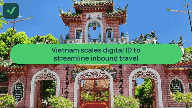 Vietnam scales digital ID to streamline inbound travel cover image
